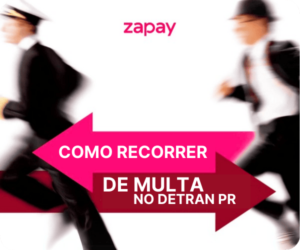 Como recorrer de multa DETRAN-PR: etapas, prazos e dicas