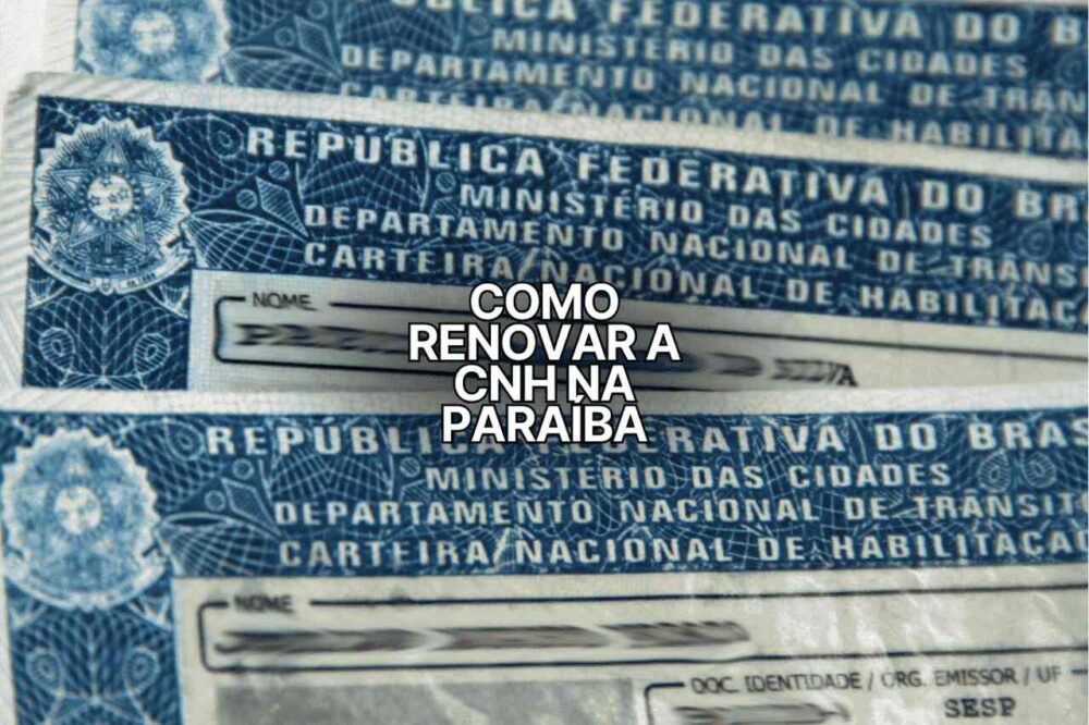 Carteiras de motorista sobrepostas com a frase central “Como renovar a CNH na Paraíba” em destaque, relacionada ao processo de Renovar CNH na PB.