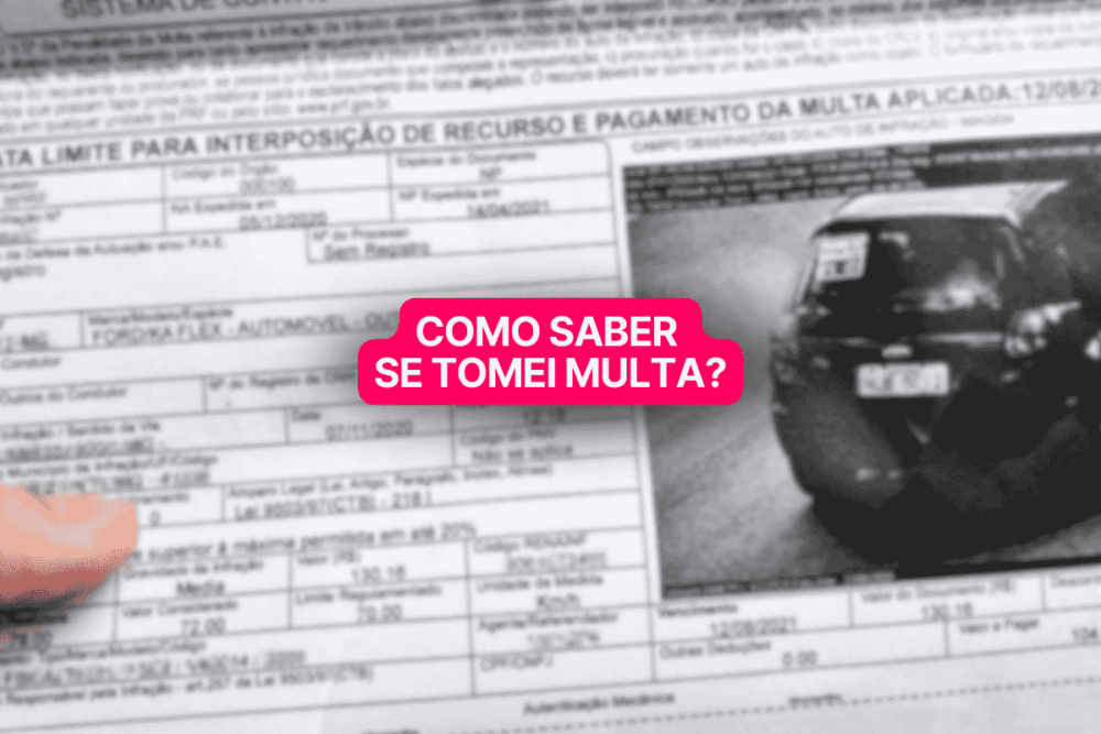 Notificação de multa de trânsito com foto de veículo em alta velocidade e destaque em rosa para a frase “Como saber se tomei multa?”, orientando motoristas sobre consulta e verificação de infrações no Detran.