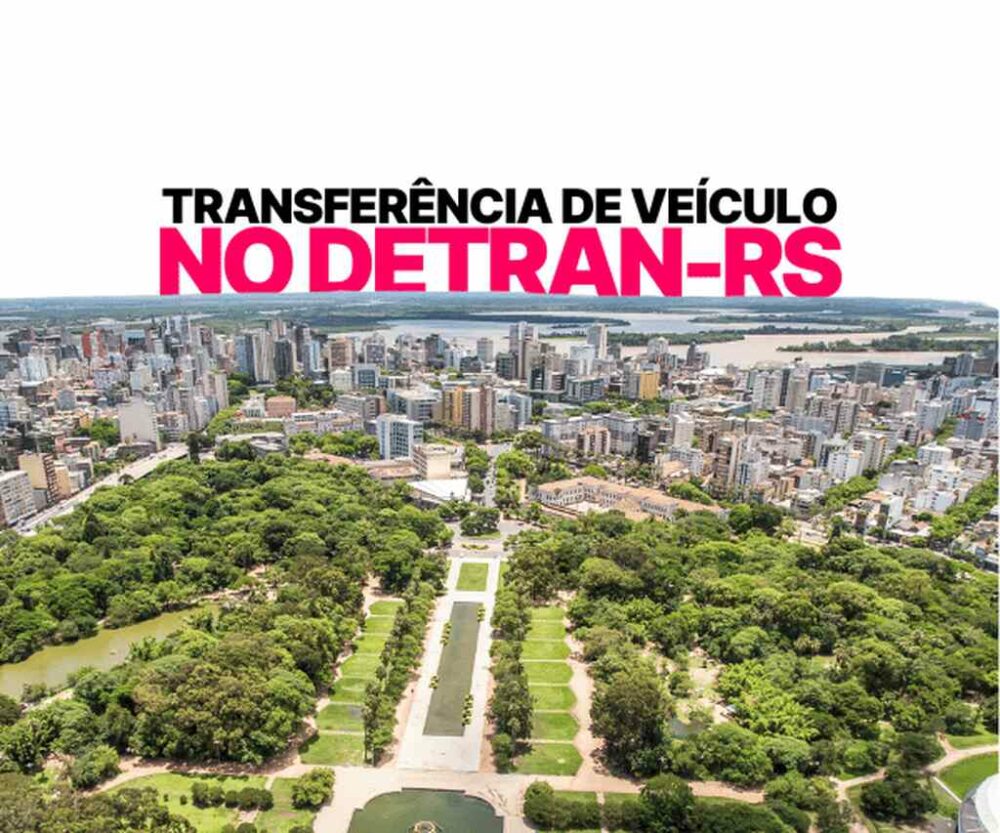 Imagem de destaque do blog post que explica sobre transferência de veículo RS e traz o passo a passo no detran rio grande do sul