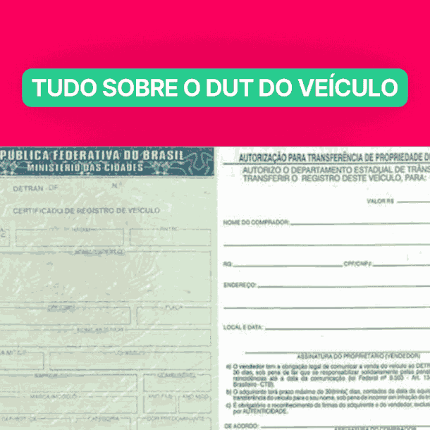 Documento DUT do veículo exibido em fundo rosa com título “Tudo sobre o DUT do veículo”, destacando formulário oficial de transferência de propriedade exigido pelo Detran no Brasil.