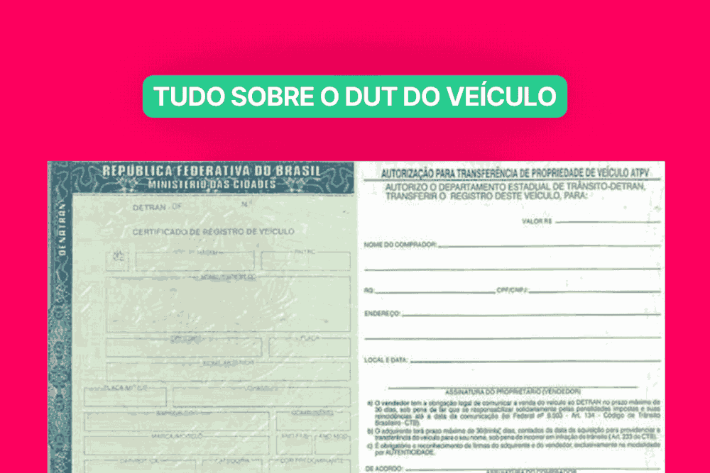 Documento DUT do veículo exibido em fundo rosa com título “Tudo sobre o DUT do veículo”, destacando formulário oficial de transferência de propriedade exigido pelo Detran no Brasil.