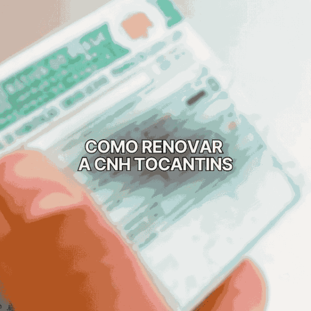 Foto de uma mão segurando uma carteira de motorista brasileira desfocada, com o texto centralizado “Como renovar CNH Tocantins” em letras maiúsculas sobre o fundo claro.