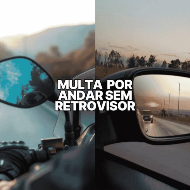 Montagem com espelhos retrovisores de moto e carro refletindo paisagens ao entardecer, acompanhada do texto “Multa por andar sem retrovisor”. A imagem destaca a obrigatoriedade dos retrovisores para segurança no trânsito e alerta sobre a penalidade legal por conduzir veículos sem o equipamento exigido.