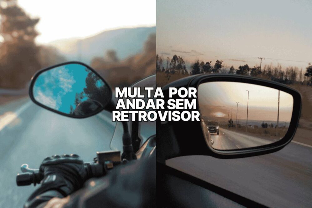 Montagem com espelhos retrovisores de moto e carro refletindo paisagens ao entardecer, acompanhada do texto “Multa por andar sem retrovisor”. A imagem destaca a obrigatoriedade dos retrovisores para segurança no trânsito e alerta sobre a penalidade legal por conduzir veículos sem o equipamento exigido.