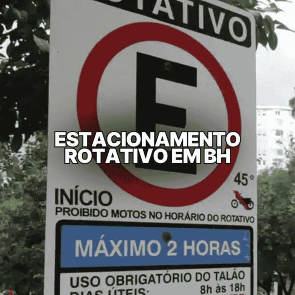 Placa de rotativo em rua de BH com texto sobreposto na imagem, que diz: "Estacionamento Rotativo em BH"