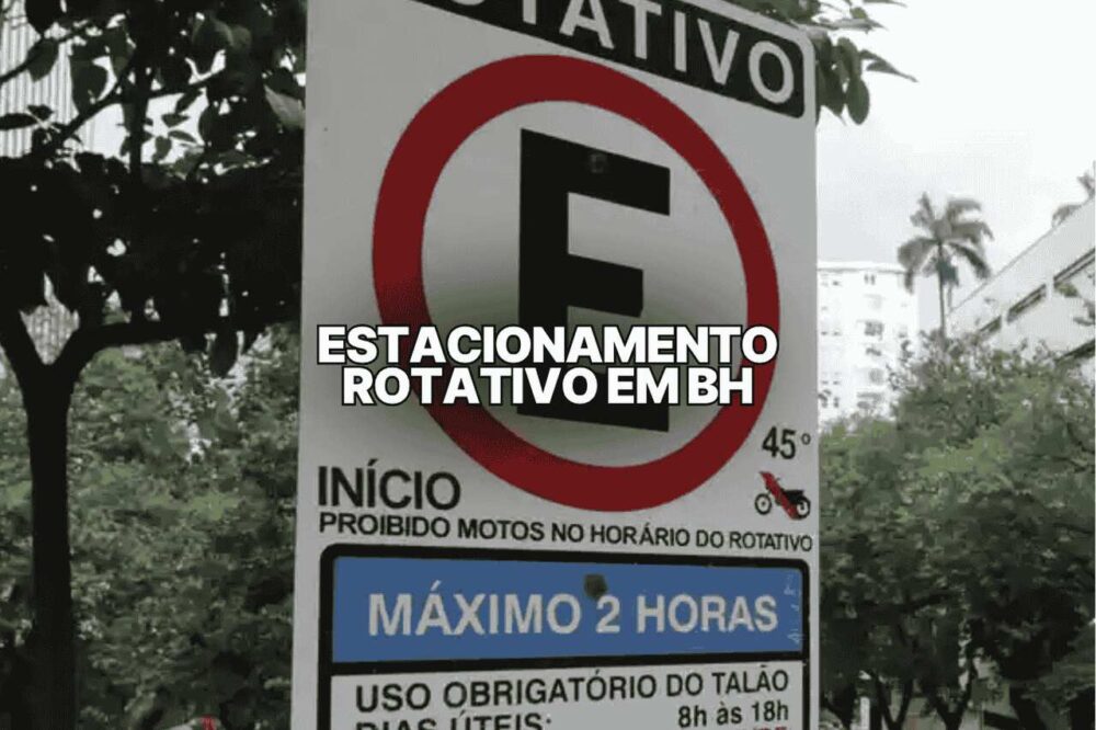 Placa de rotativo em rua de BH com texto sobreposto na imagem, que diz: "Estacionamento Rotativo em BH"