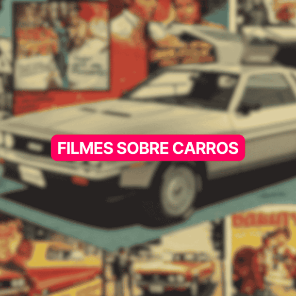 Montagem com pôsteres vintage de filmes sobre carros, destacando o DeLorean do filme "De Volta para o Futuro" em primeiro plano, com cores vibrantes e estilo retrô.