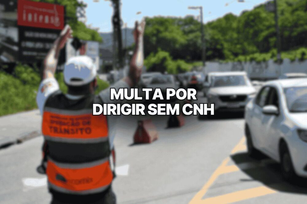 Agente de trânsito realizando blitz em avenida movimentada, com carros enfileirados e o texto central destacando multa por dirigir sem CNH.