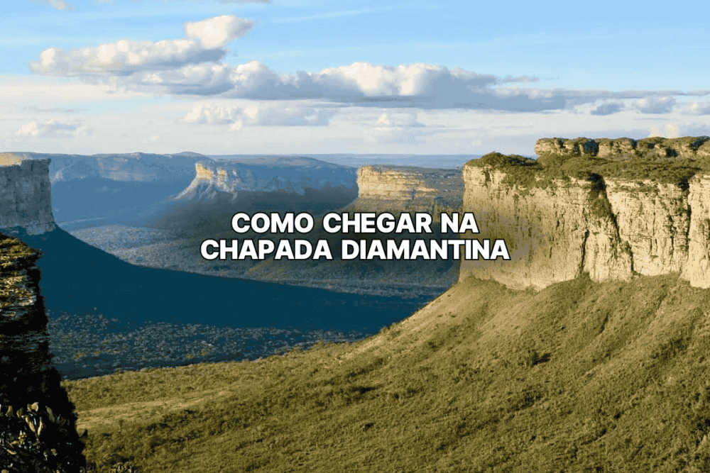 Vista do Morro do Pai Inácio, na Chapada Diamantina ao entardecer, com o texto central “como chegar na Chapada Diamantina” sobreposto à paisagem natural.